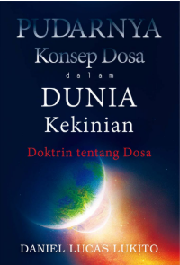 Image of Pudarnya Konsep Dosa Dalam Dunia Kekinian. Doktrin tentang Dosa.