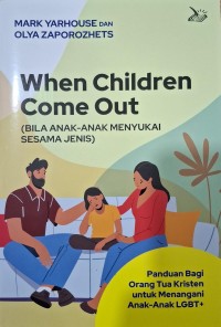Image of When children come out: bila anak-anak menyukai sesama jenis