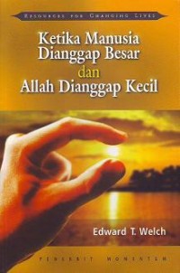 Ketika Manusia Dianggap Besar & Allah Dianggap Kecil