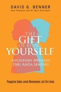 The Gift of Being Yourself / Anugerah Menjadi Diri Anda Sendiri