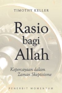 Rasio bagi Allah : Kepercayaan Dalam Zaman  Skeptisisime